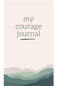 My Courage Journal
