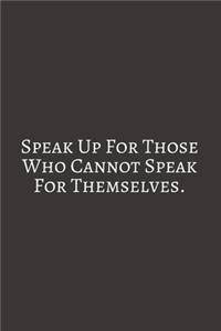 Speak Up For