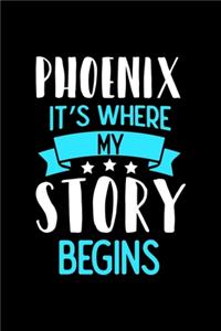 Phoenix It's Where My Story Begins