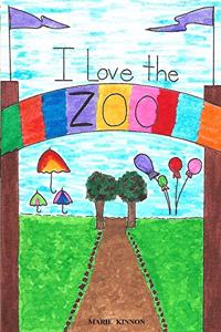 I Love The Zoo