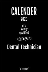 Calendar 2020 for Dental Technicians / Dental Technician