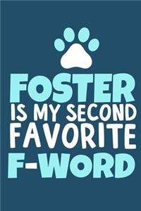 Foster Is My Second Favorite F-Word