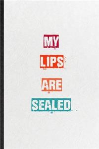 My Lips Are Sealed