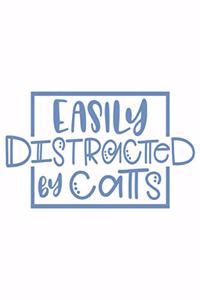 Easily Distracted By Cats