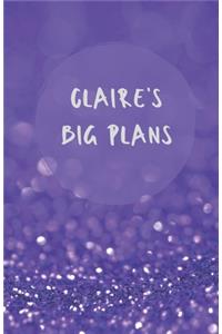 Claire's Big Plans - Notebook/Journal/Diary/Planner/To do - Personalised Girl/Women's Gift - Ideal Present - 100 lined pages (Purple glitter)