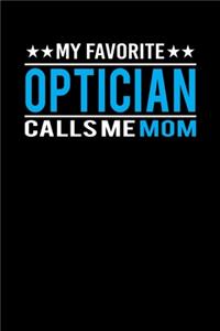 My Favorite Optician Calls Me Mom