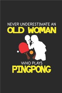 Never Underestimate An Old Woman Who Plays Pingpong