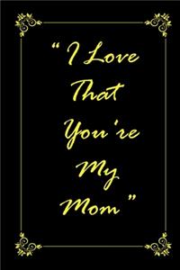 I Love That You Are My Mother 2020 Planner Weekly and Monthly