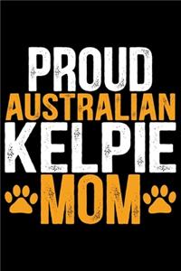 Proud Australian Kelpie Mom