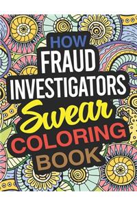 How Fraud Investigators Swear Coloring Book