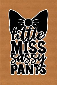 Little Miss Sassy Pants