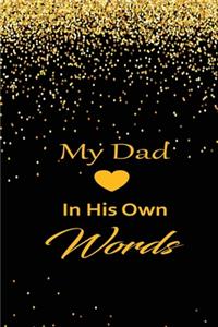 My Dad in his own words