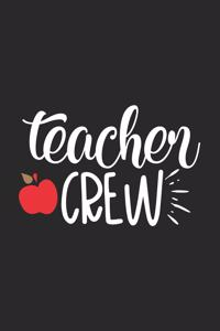 Teacher Crew