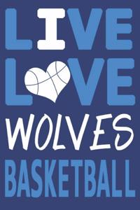 Live Love Wolves Basketball