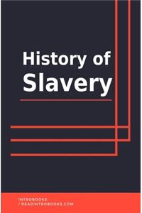 History of Slavery