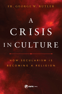 Crisis in Culture