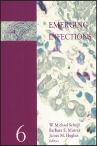 Emerging Infections 6