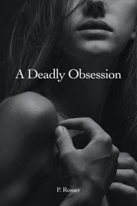 Deadly Obsession