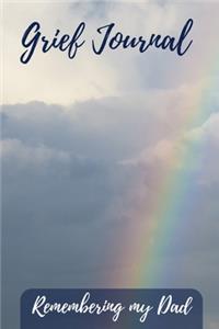 Grief Journal Remembering my Dad