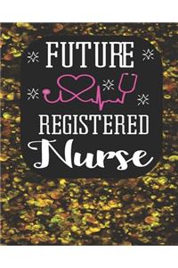 Future Registered Nurse