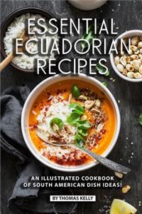 Essential Ecuadorian Recipes