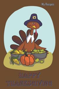 Happy Thanksgiving - My Recipes