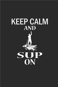 Keep Calm and Sup on: Notebook Stand Up Paddling Notizbuch kariert Paddle Planer SUP Journal A5