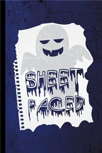 Sheet Faced: Ghost Spooky Ghoul Halloween Party Scary Hallows Eve All Saint's Day Celebration Gift For Celebrant And Trick Or Treat (6"x9") Lined Notebook To Wri