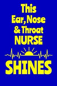 This Ear, Nose & Throat Nurse Shines