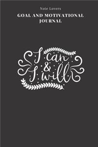 I Can & I Will - Goal and Motivational Journal