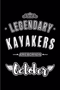 Legendary Kayakers are born in October