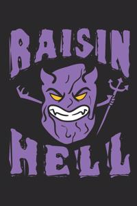 Raisin Hell