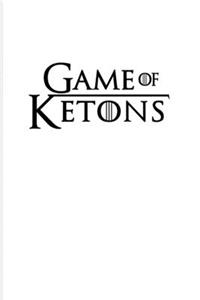 Game Of Ketons
