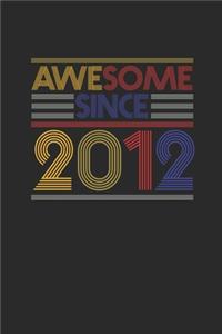 Awesome Since 2012