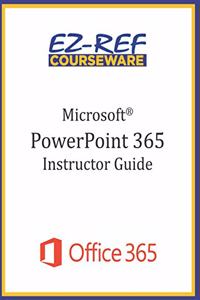 Microsoft PowerPoint 365 - Overview