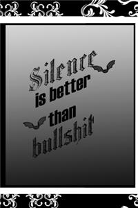 Silence Is Better Than Bullshit
