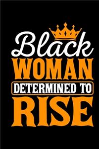 Black Woman Determined To Rise