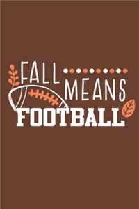 Fall Means Football