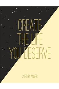 Create the Life You Deserve 2020 Planner
