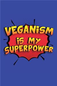 Veganism Is My Superpower