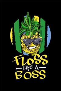 Floss Like A Boss