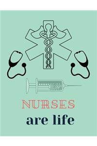 nurse are life