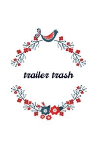 Trailer Trash