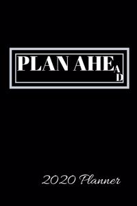 PLAN AHEAD 2020 Planner