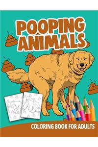 Pooping Animals Coloring Book For Adults: Women Gag Gifts Birthday White Elephant Funny Boyfriend Stress Relief Unique