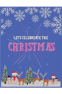 Let's Celebrate The Christmas