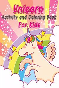 Unicorn Activity and Coloring Book for Kids
