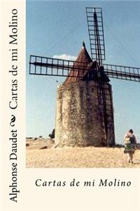 Cartas de mi Molino (Spanish Edition)