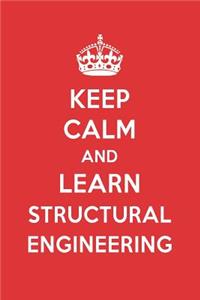 Keep Calm and Learn Structural Engineering: Structural Engineering Designer Notebook