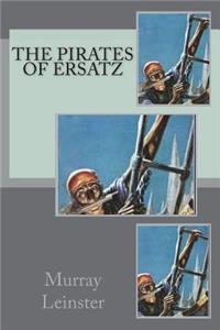 The Pirates of Ersatz